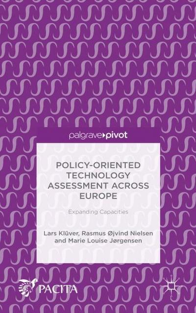 Policy-Oriented Technology Assessment Across Europe