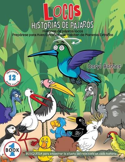 Historias De Pájaros Locos