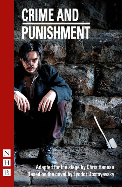 Dostoyevsky, F: Crime and Punishment (NHB Modern Plays)