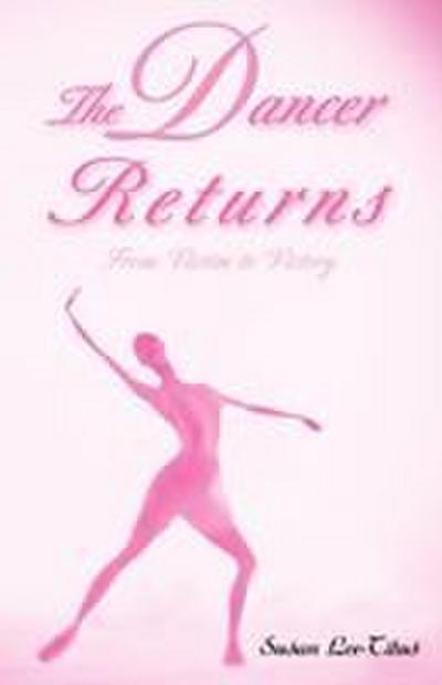 The Dancer Returns