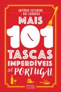 Mais 101 Tascas Imperdíveis de Portugal