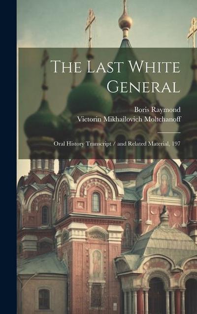 The Last White General