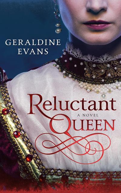 Reluctant Queen: The story of Henry VIII’s Defiant Little Sister, Mary Rose Tudor