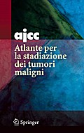 AJCC Atlante per la stadiazione dei tumori maligni
