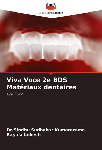 Viva Voce 2e BDS Matériaux dentaires