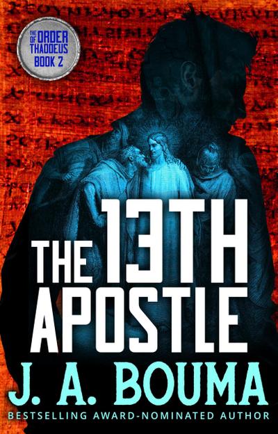 The Thirteenth Apostle (Order of Thaddeus, #2)