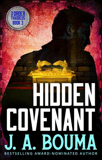 Hidden Covenant (Order of Thaddeus, #3)