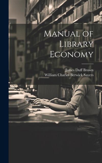 Manual of Library Economy