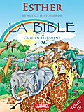 Esther et autres histoires de la Bible