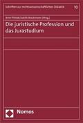 Die juristische Profession und das Jurastudium