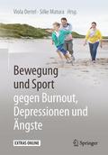 Bewegung und Sport gegen Burnout, Depressionen und Ängste