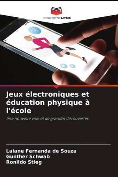 Jeux électroniques et éducation physique à l’école