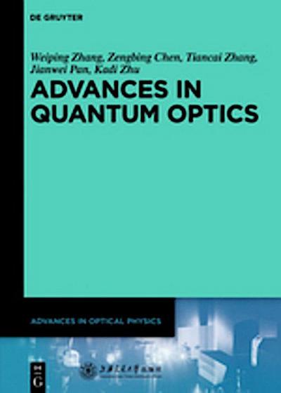 Advances in Optical Physics Advances in Quantum Optics