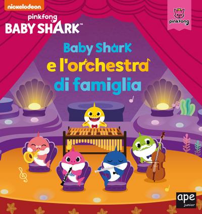 Baby Shark e l’orchestra di famiglia