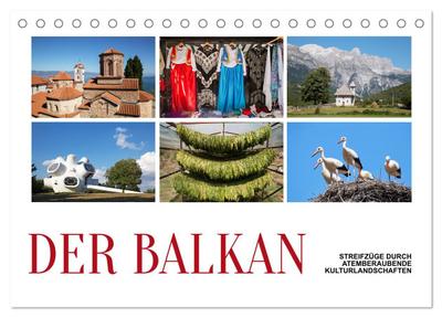 Der Balkan - Streifzüge durch atemberaubende Kulturlandschaften (Tischkalender 2026 DIN A5 quer), CALVENDO Monatskalender