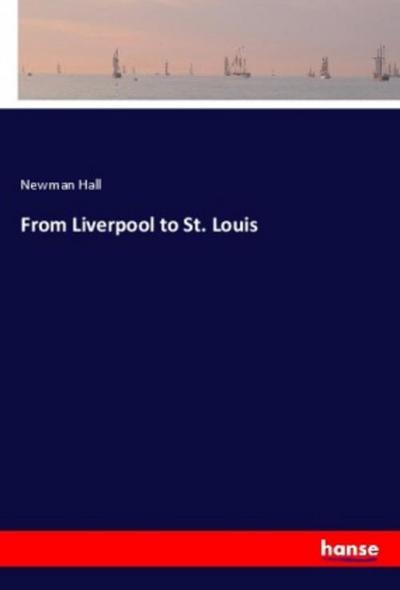 From Liverpool to St. Louis