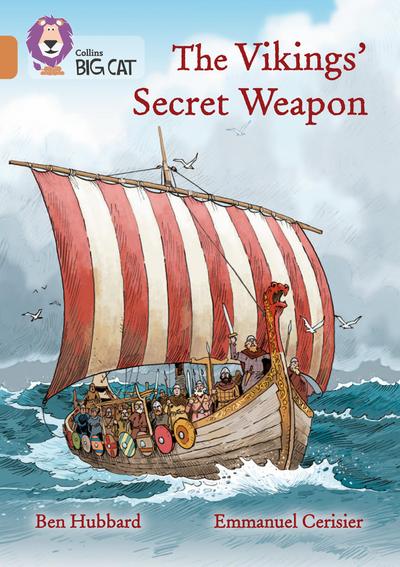 The Vikings’ Secret Weapon