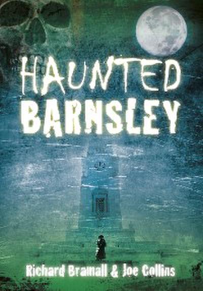 Haunted Barnsley