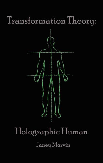 Holographic Human Transformation Theory