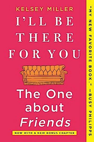 I’ll Be There for You: The One about Friends