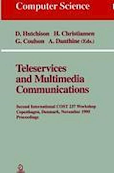 Teleservices and Multimedia Communications
