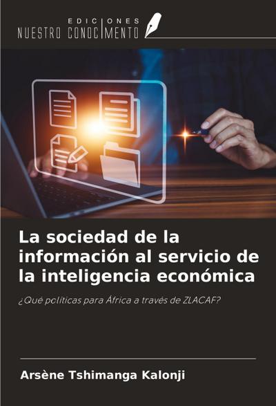 La sociedad de la información al servicio de la inteligencia económica
