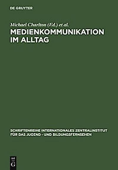 Medienkommunikation im Alltag