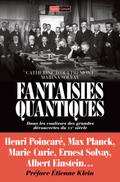 Fantaisies Quantiques