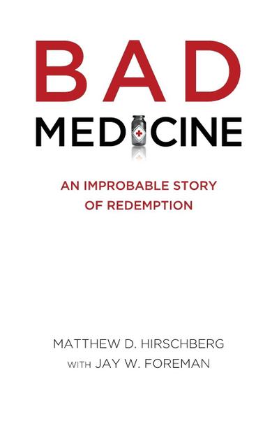 BAD MEDICINE