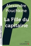 La Fille du capitaine (grands caractères)