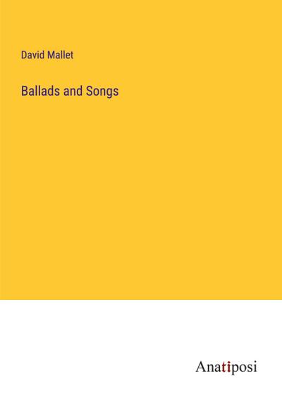 Ballads and Songs