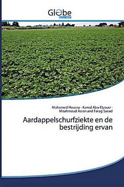 Aardappelschurfziekte en de bestrijding ervan