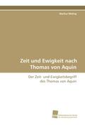 Zeit und Ewigkeit nach Thomas von Aquin