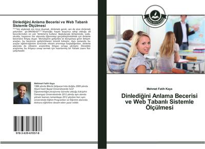 Dinledi¿ini Anlama Becerisi ve Web Tabanl¿ Sistemle Ölçülmesi