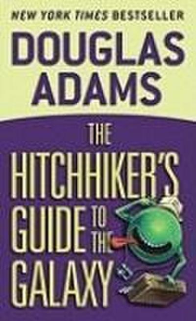 The Hitchhiker’s Guide to the Galaxy