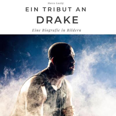 Ein Tribut an <br> Drake