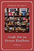 Große Not im kleinen Kaufhaus