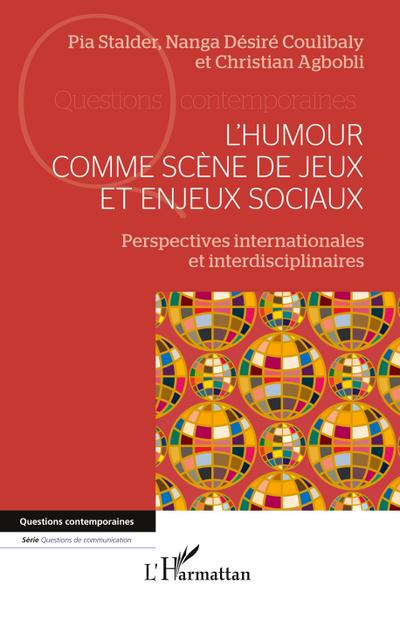 L’humour comme scène de jeux et enjeux sociaux