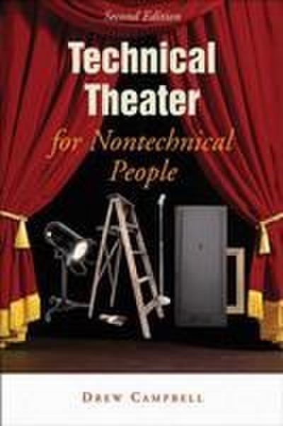 Technical Theater for Nontechnical People
