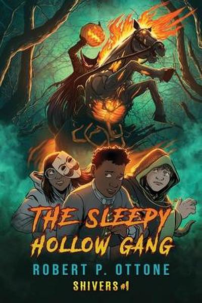 Ottone, R: Sleepy Hollow Gang