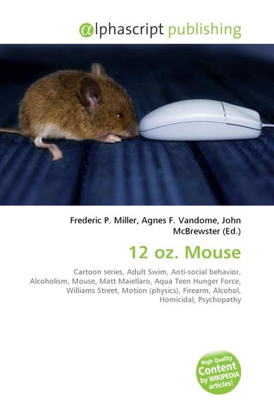 12 oz. Mouse - Frederic P. Miller