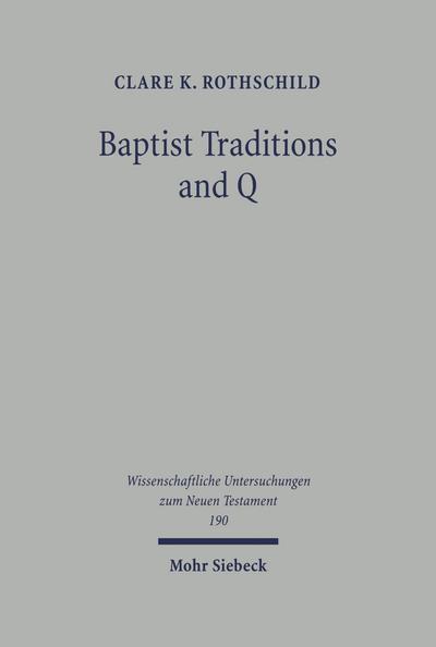 Baptist Traditions and Q