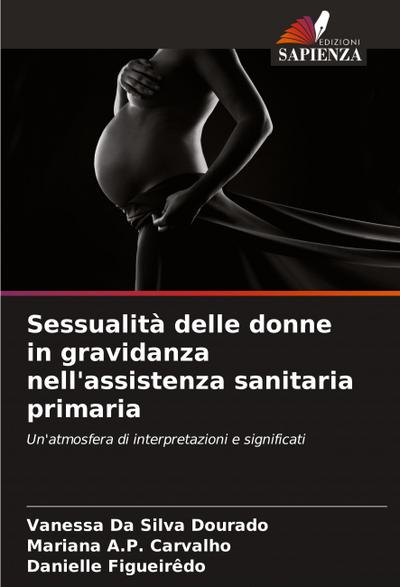 Sessualità delle donne in gravidanza nell’assistenza sanitaria primaria
