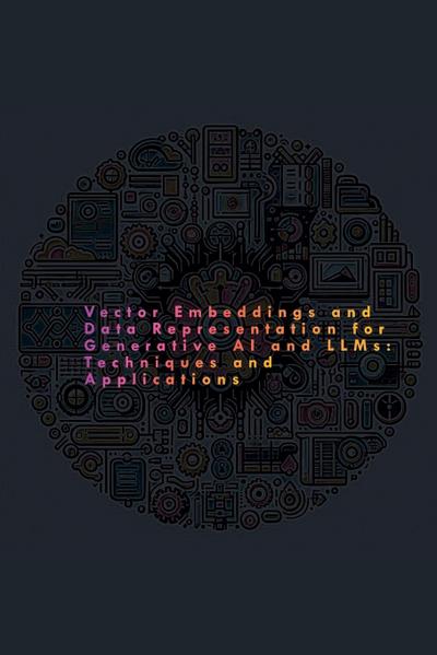 Vemula, A: Vector Embeddings and Data Representation