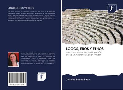 LOGOS, EROS Y ETHOS