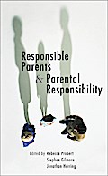 Responsible Parents and Parental Responsibility