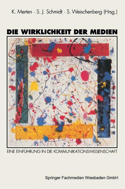 Die Wirklichkeit der Medien