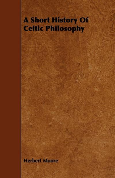 A Short History of Celtic Philosophy