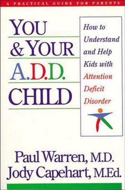 The You and Your A.D.D. Child