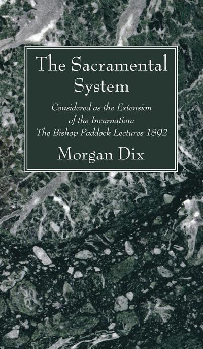 The Sacramental System